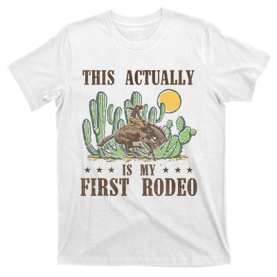 This Actually Is My First Rodeo Western Country Southern T-Shirt