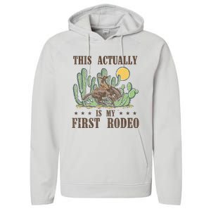 This Actually Is My First Rodeo Western Country Southern Performance Fleece Hoodie