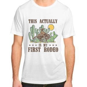 This Actually Is My First Rodeo Western Country Southern Adult ChromaSoft Performance T-Shirt