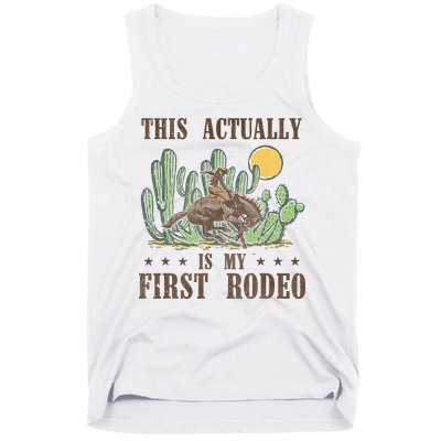 This Actually Is My First Rodeo Western Country Southern Tank Top