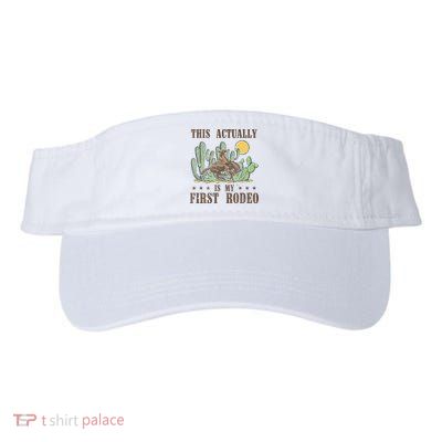 This Actually Is My First Rodeo Western Country Southern Visor