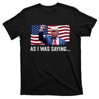 Trump As I Was Saying Trump His Speech Trump Vance Vintage T-Shirt