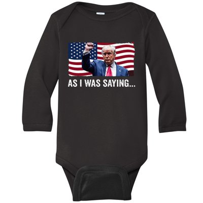 Trump As I Was Saying Trump His Speech Trump Vance Vintage Baby Long Sleeve Bodysuit