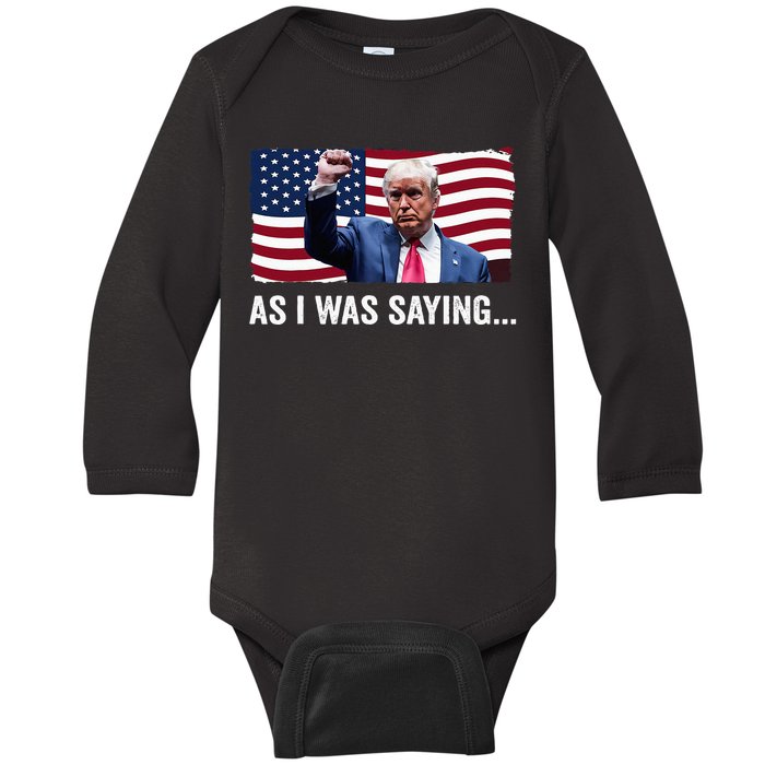 Trump As I Was Saying Trump His Speech Trump Vance Vintage Baby Long Sleeve Bodysuit