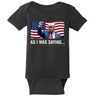 Trump As I Was Saying Trump His Speech Trump Vance Vintage Baby Bodysuit