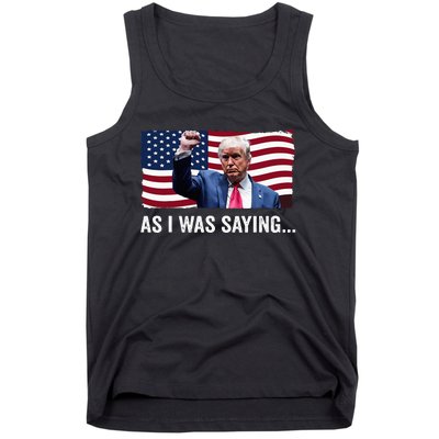 Trump As I Was Saying Trump His Speech Trump Vance Vintage Tank Top