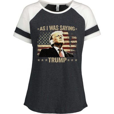 Trump As I Was Saying Trump His Speech Trump Vance Enza Ladies Jersey Colorblock Tee