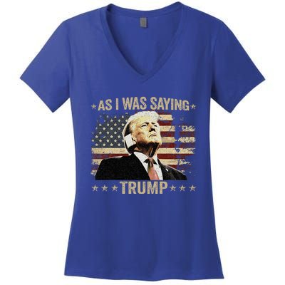 Trump As I Was Saying Trump His Speech Trump Vance Women's V-Neck T-Shirt