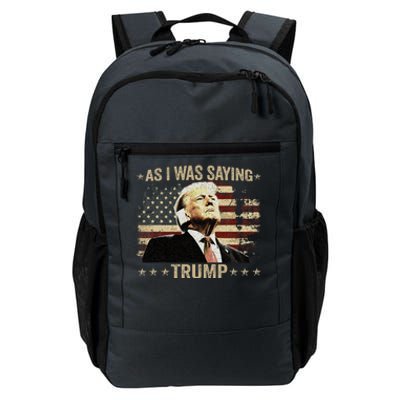 Trump As I Was Saying Trump His Speech Trump Vance Daily Commute Backpack