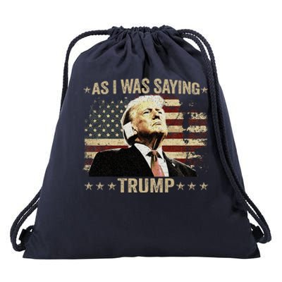 Trump As I Was Saying Trump His Speech Trump Vance Drawstring Bag