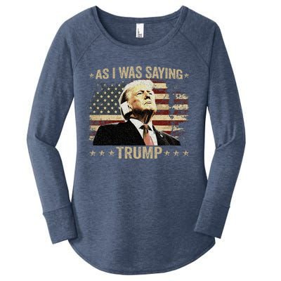 Trump As I Was Saying Trump His Speech Trump Vance Women's Perfect Tri Tunic Long Sleeve Shirt