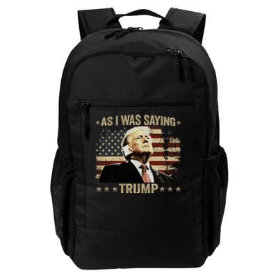 Trump As I Was Saying Trump His Speech Trump Vance Vintage Daily Commute Backpack