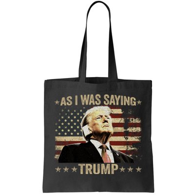 Trump As I Was Saying Trump His Speech Trump Vance Vintage Tote Bag