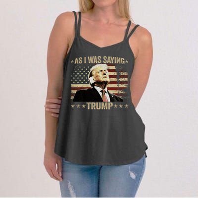 Trump As I Was Saying Trump His Speech Trump Vance Vintage Women's Strappy Tank