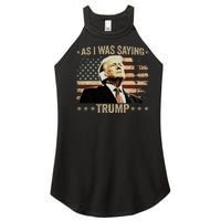 Trump As I Was Saying Trump His Speech Trump Vance Vintage Women's Perfect Tri Rocker Tank