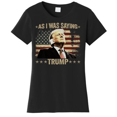 Trump As I Was Saying Trump His Speech Trump Vance Vintage Women's T-Shirt