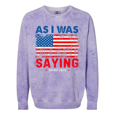 Trump As I Was Saying Trump His Speech Trump Vance Colorblast Crewneck Sweatshirt