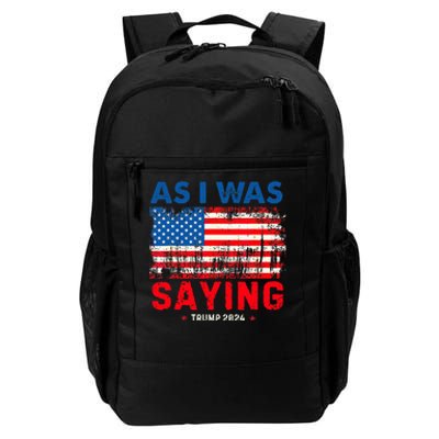 Trump As I Was Saying Trump His Speech Trump Vance Daily Commute Backpack