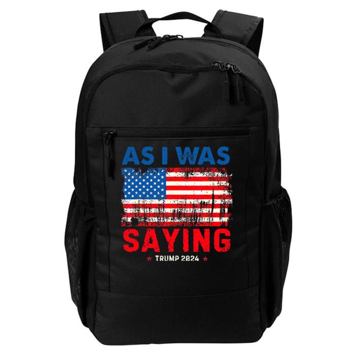 Trump As I Was Saying Trump His Speech Trump Vance Daily Commute Backpack