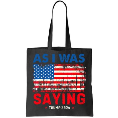 Trump As I Was Saying Trump His Speech Trump Vance Tote Bag