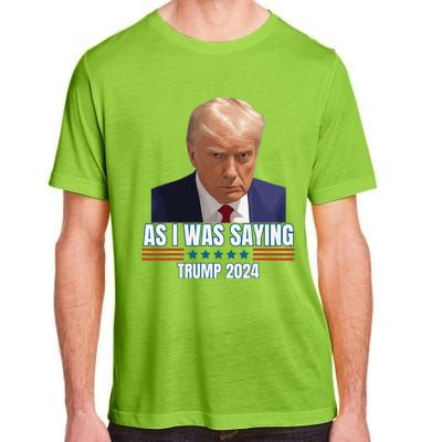 Trump As I Was Saying Trump His Speech Trump Vance Vintage Adult ChromaSoft Performance T-Shirt