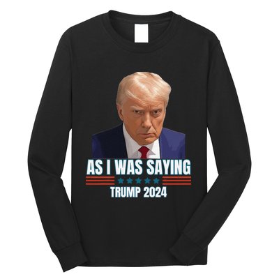 Trump As I Was Saying Trump His Speech Trump Vance Vintage Long Sleeve Shirt