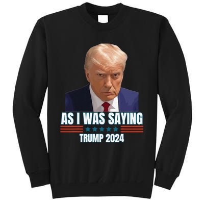 Trump As I Was Saying Trump His Speech Trump Vance Vintage Sweatshirt