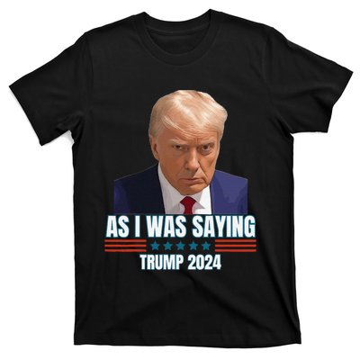 Trump As I Was Saying Trump His Speech Trump Vance Vintage T-Shirt