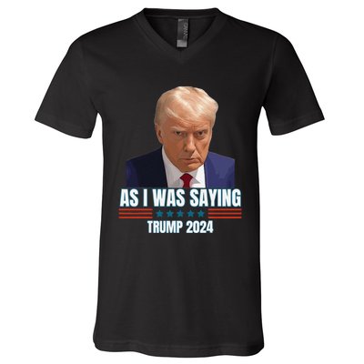 Trump As I Was Saying Trump His Speech Trump Vance Vintage V-Neck T-Shirt