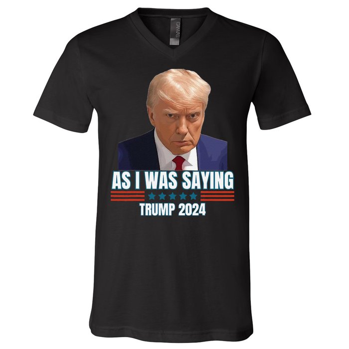 Trump As I Was Saying Trump His Speech Trump Vance Vintage V-Neck T-Shirt