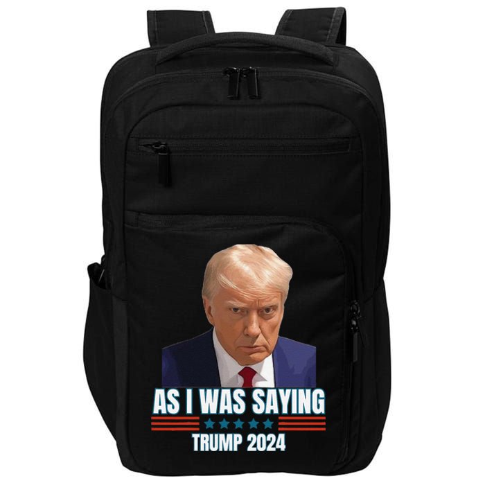 Trump As I Was Saying Trump His Speech Trump Vance Vintage Impact Tech Backpack