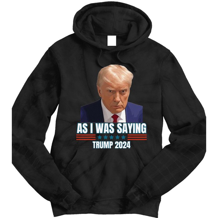 Trump As I Was Saying Trump His Speech Trump Vance Vintage Tie Dye Hoodie