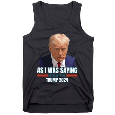 Trump As I Was Saying Trump His Speech Trump Vance Vintage Tank Top