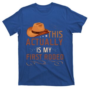 This Actually Is My First Rodeo Cowgirl Country Life T-Shirt