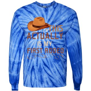 This Actually Is My First Rodeo Cowgirl Country Life Tie-Dye Long Sleeve Shirt