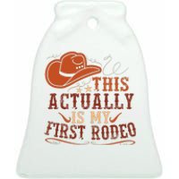 This Actually Is My First Rodeo Cowgirl Bucking Ceramic Bell Ornament