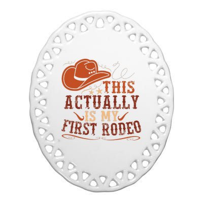 This Actually Is My First Rodeo Cowgirl Bucking Ceramic Oval Ornament