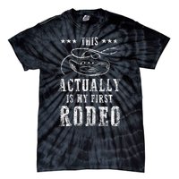 This Actually Is My First Rodeo Cowboy Vintage Tie-Dye T-Shirt