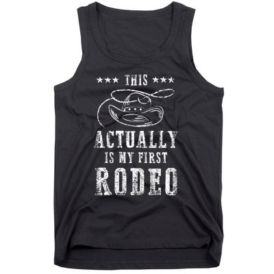 This Actually Is My First Rodeo Cowboy Vintage Tank Top