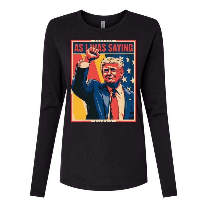 Trump As I Was Saying Trump His Speech Trump Vance Womens Cotton Relaxed Long Sleeve T-Shirt