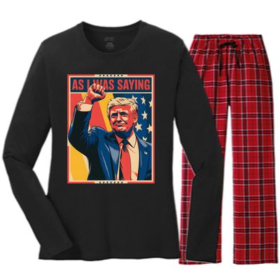 Trump As I Was Saying Trump His Speech Trump Vance Women's Long Sleeve Flannel Pajama Set 