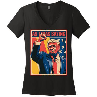 Trump As I Was Saying Trump His Speech Trump Vance Women's V-Neck T-Shirt