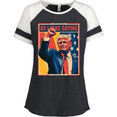 Trump As I Was Saying Trump His Speech Trump Vance Enza Ladies Jersey Colorblock Tee