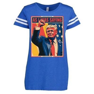 Trump As I Was Saying Trump His Speech Trump Vance Enza Ladies Jersey Football T-Shirt