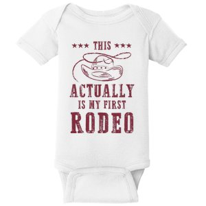 This Actually Is My First Rodeo Cowboy Baby Bodysuit