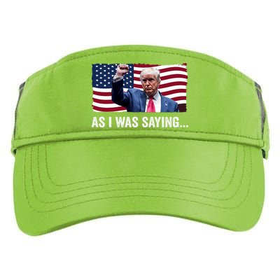 Trump As I Was Saying Trump His Speech Trump Vance Vintage Adult Drive Performance Visor