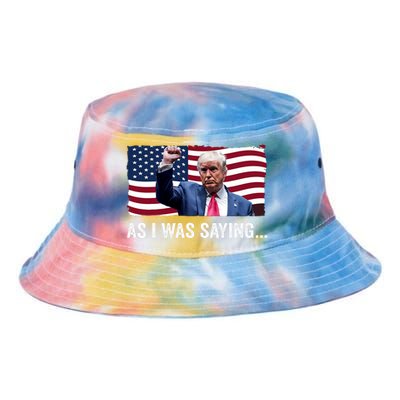 Trump As I Was Saying Trump His Speech Trump Vance Vintage Tie Dye Newport Bucket Hat