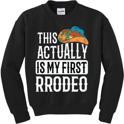 This actually is my first rodeo Kids Sweatshirt