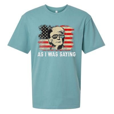 Trump As I Was Saying Trump His Speech Election Vote Sueded Cloud Jersey T-Shirt