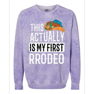 This Actually Is My First Rodeo Colorblast Crewneck Sweatshirt